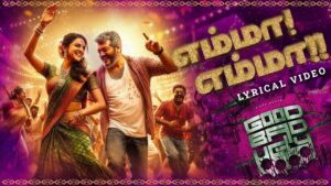 Ajith Kumar Good Bad Ugly 3rd single | Yemma Yemma Lyrical video | Tamil video song | GV Prakash