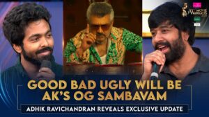 Adhik Ravichandran Reveals Good Bad Ugly Update  | #ajithkumar OG Sambavam | JFW Movie Awards 2025