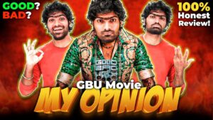 GBU Movie 100% Honest Review இது OG சம்பவமா? இல்லையா?Good Bad Ugly | Podcast Tamilan