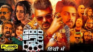 Good Bad Ugly Full Movie Hindi Dubbed | Ajith Kumar, Trisha Krishnan, Arjun Das | HD Facts & Review