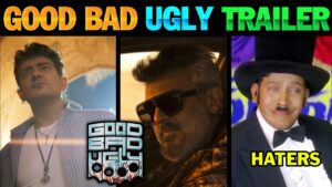 Good Bad Ugly – Trailer Tamil | #GoodBadUgly Trailer Troll | Good Bad Ugly Trailer | Good Bad Ugly
