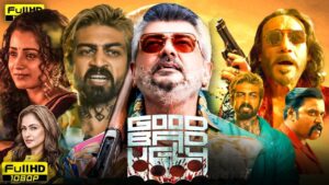 Good Bad Ugly Full Movie 2025 | Ajith Kumar | Trisha | Arjun Das | Prabu | 480p Facts & Review
