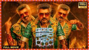 Good Bad Ugly Movie (2025) | Ajith Kumar | Trisha Krishnan | Arjun Das | Prabu | Facts & Review