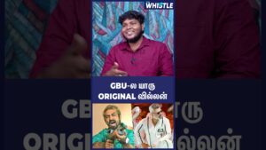 GBU-ல யாரு Original வில்லன் – Good Bad Ugly Trailer Decoding#GBU #AK #AjithKumar