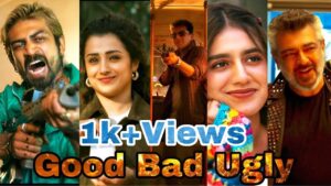 Good Bad Ugly Trailer Whatsapp Status_Ajith Kumar Good Bad Ugly_Trisha_Adhik Ravichandran
