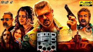 Good Bad Ugly Full Movie in Hindi Dubbed 2025  Ajith Kumar  Arjun Das  Trisha K