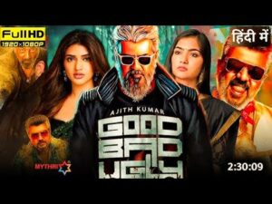 Good Bad Ugly 2025 Full Movie | Ajith Kumar की धमाकेदार एक्शन फिल्म | Trisha, Arjun Das | Explain