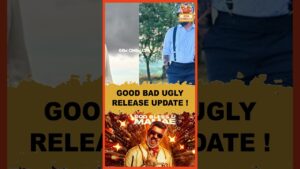 Good Bad Ugly Release Date Update | Ajith Kumar | Trisha | Arjun Das | Good Bad Ugly
