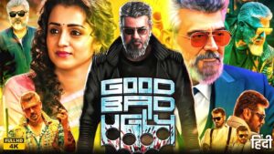 Good Bad Ugly Full Movie Hindi Dubbed 2025 | Ajith Kumar, Arjun Das, Trisha Krishna | Facts & Review