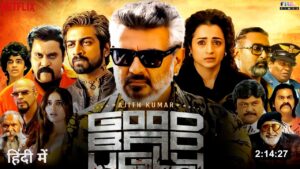 Good Bad Ugly Full Movie Hindi Dubbed 2025 Release On Netflix | Ajith Kumar Movie | Trisha Krishnan