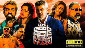 Good Bad Ugly Full Movie In Hindi HD Facts | Ajith Kumar, Trisha, Arjun Das