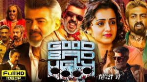 Good Bad Ugly Hindi Dubbed Movie 2025 | Ajith Kumar | Trisha Krishnan | New South Indian Movies 2025