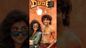 DUDE First Look Teaser review 2025 | Pradeep Ranganathan – Hindi movie new shorts, Ramkumar story