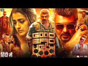 GOOD BAD UGLY Official (Hindi) Trailer | Ajith Kumar | Trisha Krishnan | Arjun Das | Rahul Dev