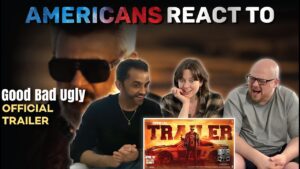 Good Bad Ugly (Tamil) Trailer Reaction by New Yorkers | First Ever Reaction to Ajith Kumar
