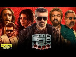 Good Bad Ugly Full Movie Hindi Dubbed 2025 | Ajith Kumar | Trisha Krishnan | Arjun Das | HD Fscts