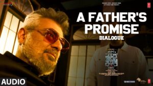 “A Father’s Promise” | Ajith Kumar | Trisha Krishnan | Adhik Ravichandran | Good Bad Ugly Dialogue