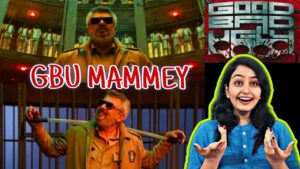 Good Bad Ugly INTRO SCENE REACTION | Ajith Kumar | Priyanka World |