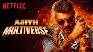 Welcome to the THALA-VERSE! | Ajith Kumar | Thunivu x Vidaamuyarchi x Good Bad Ugly | Netflix