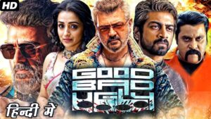 Good Bad Ugly Hindi Dubbed Movie 2025 | Ajith Kumar | Trisha Krishnan | New South Indian Movies 2025