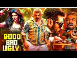 Good Bad Ugly (2025) Ajit Kumar New Action Movie | 2025 Full Action New Release Blockbuster Film