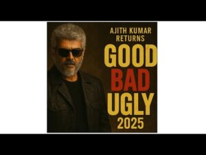 GOOD BAD UGLY 2025  Ajith Kumar MASS | Full Hindi Dubbed Action Movie | Triple Role Blockbuster
