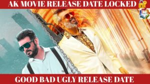 Good Bad Ugly Release Date Update | Vidaamuyarchi Update | Ajith Kumar | Adhik | DSP |
