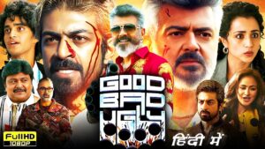 Good Bad Ugly 2025 Full Movie Hindi Dubbed | Ajith Kumar | Trisha Krishnan | Arjun Das | Explained