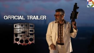 Good Bad Ugly Trailer Tamil | Ajith Kumar | Trisha | Aadhik | Mythri Movie Makers |