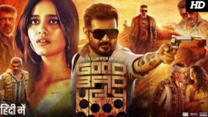 Good Bad Ugly 2025 Full Movie in Hindi Dubbed | Ajith Kumar | Arjun Das | Priya P. | Review & facts