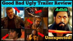 “Good Bad Ugly Trailer Review” | “என்னடா Fire – ஆ இருக்கு!” | By Dream Cinema