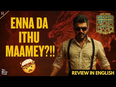 Good Bad Ugly Review | Ajith Kumar | Trisha | Adhik Ravichandran | Harshavardhan B |The Movie Truck