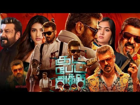 Good Bad Ugly Tamil Full Movie 2025 | Ajith Kumar | Arjun Das | Trisha Krishnan | Review & Facts